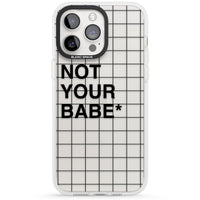 Not Your Babe