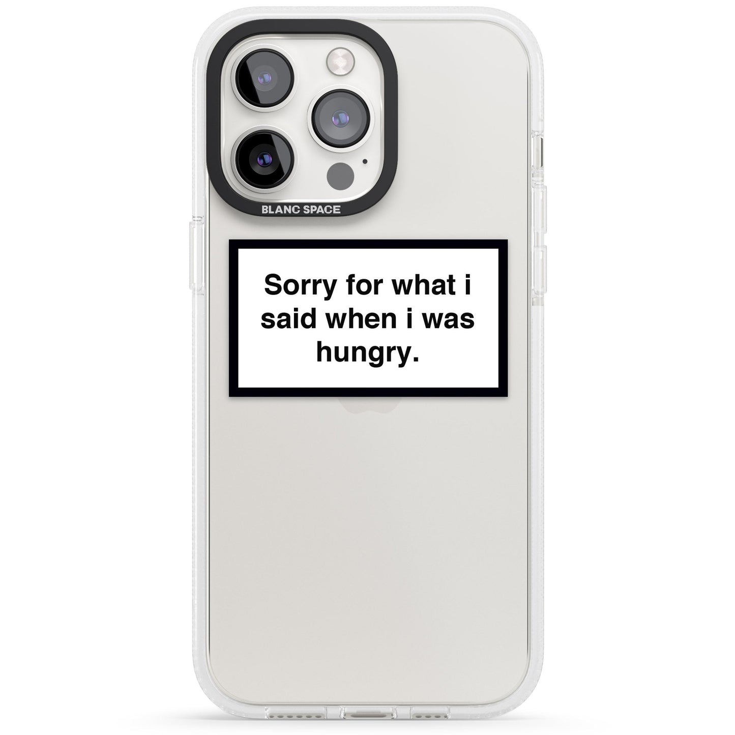 Sorry For What I Said