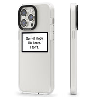 Excusez-moi si j'ai l'air de m'en soucier.