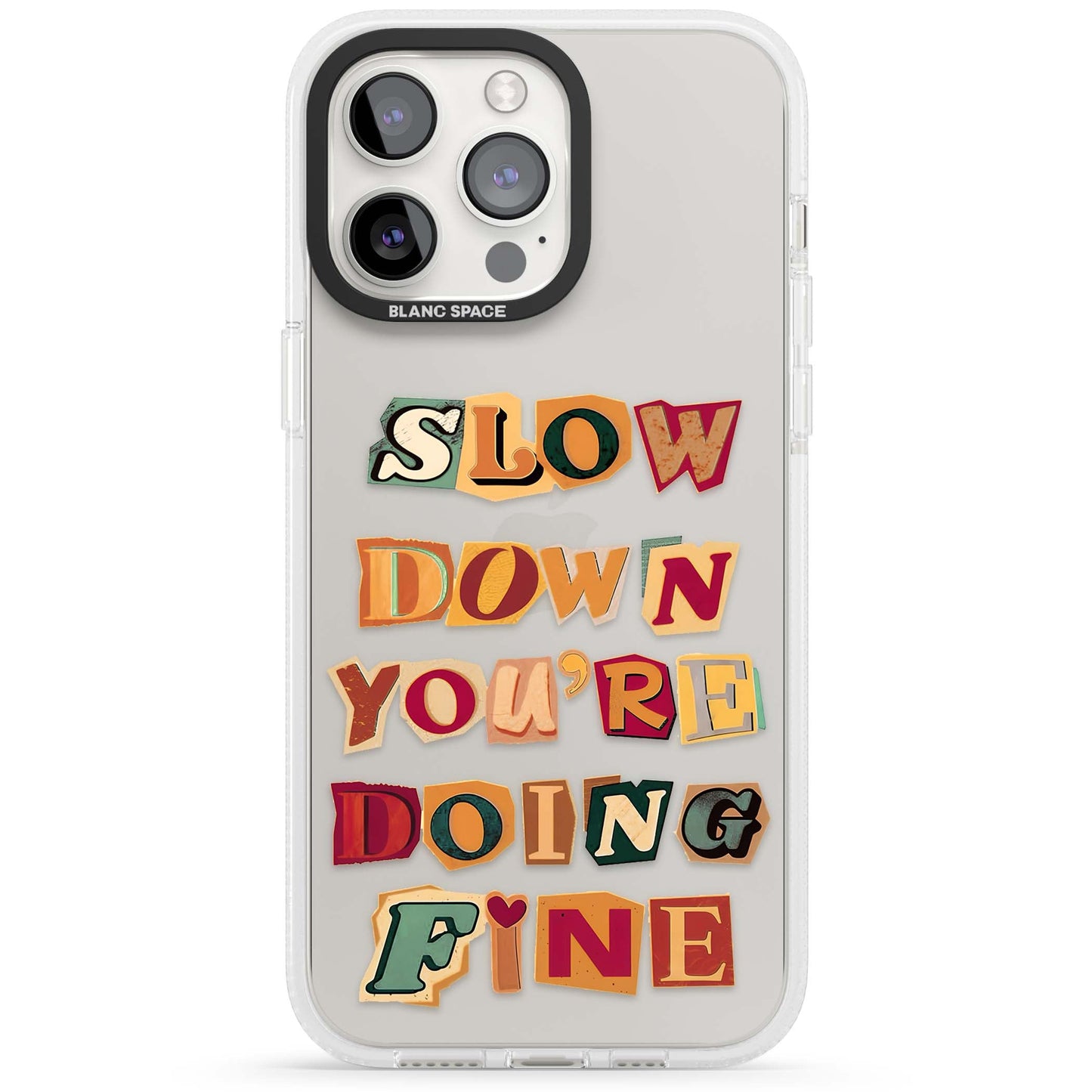 Slow Down You're Doing Fine