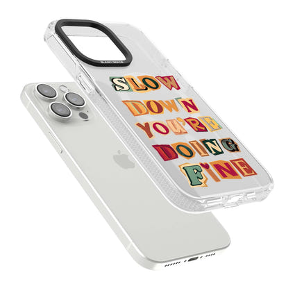 Slow Down You're Doing Fine