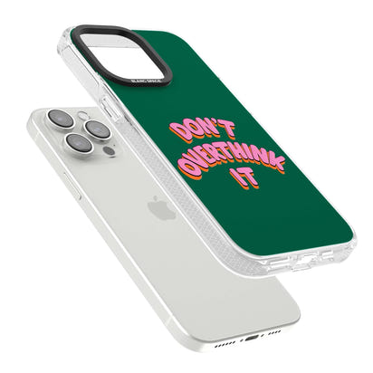 N'y réfléchissez pas trop.