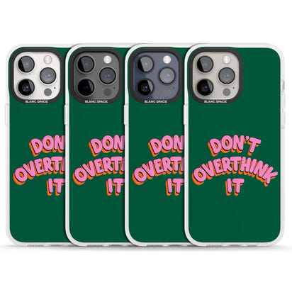 N'y réfléchissez pas trop.