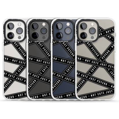 Not Cute Just Psycho