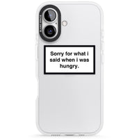 Sorry For What I Said