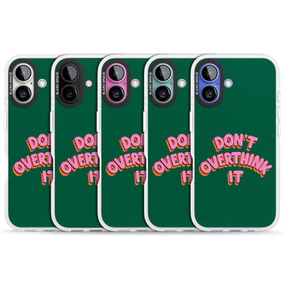 N'y réfléchissez pas trop.