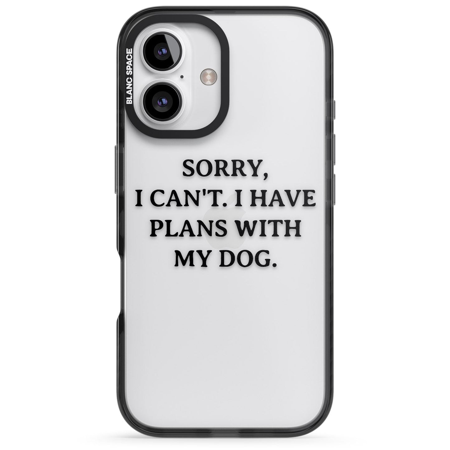 I Have Plans With My Dog