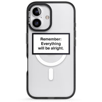 Everything Will Be Alright