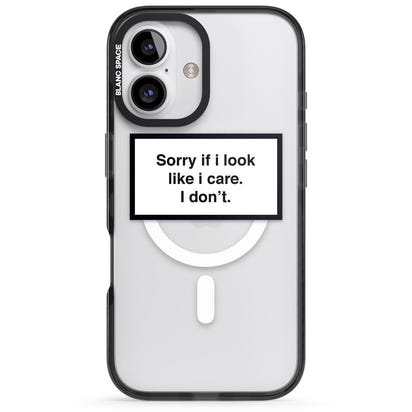 Excusez-moi si j'ai l'air de m'en soucier.