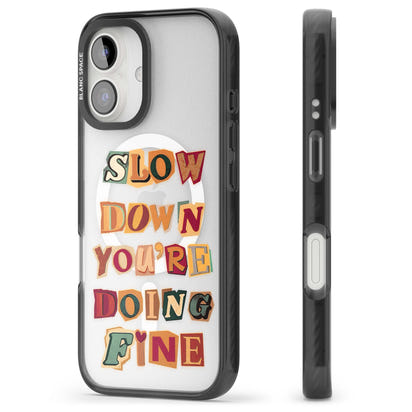 Slow Down You're Doing Fine