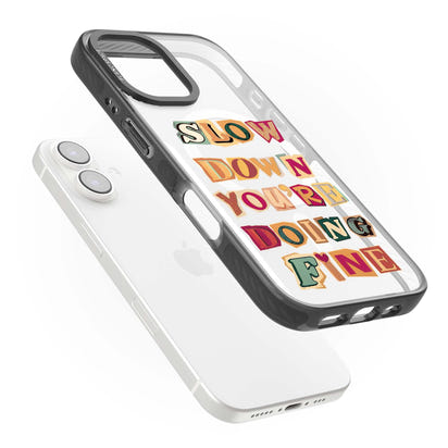 Slow Down You're Doing Fine