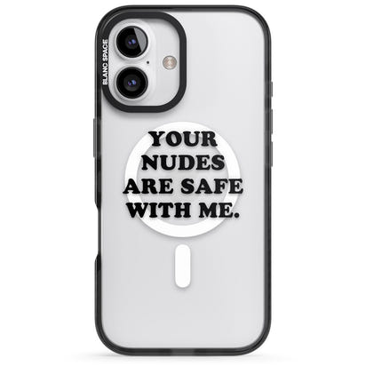 Your Nudes Are Safe Black