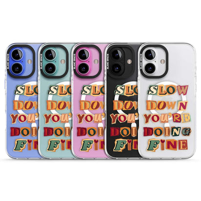 Slow Down You're Doing Fine