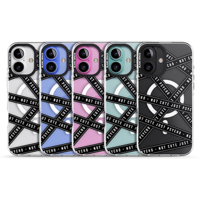 Not Cute Just Psycho