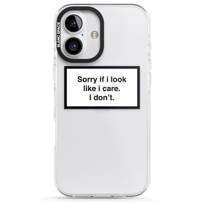 Excusez-moi si j'ai l'air de m'en soucier.