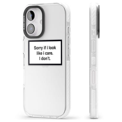 Excusez-moi si j'ai l'air de m'en soucier.