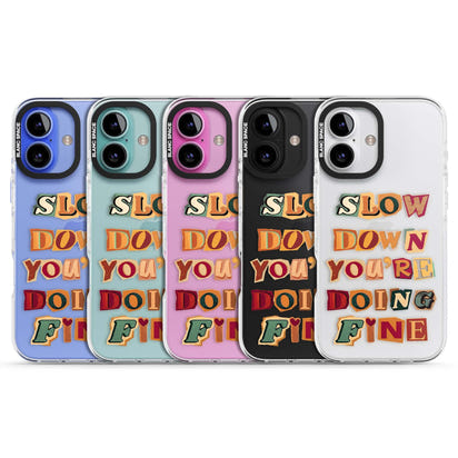 Slow Down You're Doing Fine