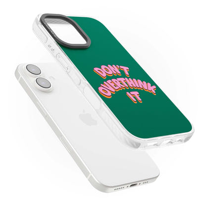 N'y réfléchissez pas trop.