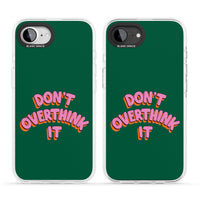 N'y réfléchissez pas trop.