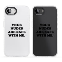 Your Nudes Are Safe Black