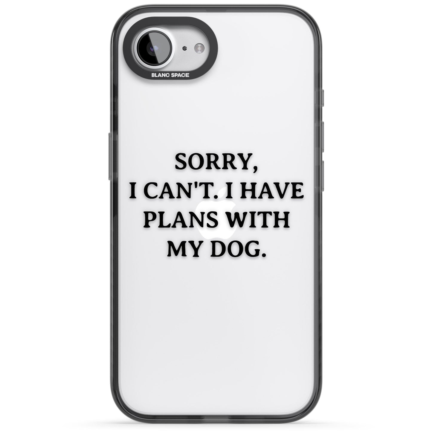 I Have Plans With My Dog