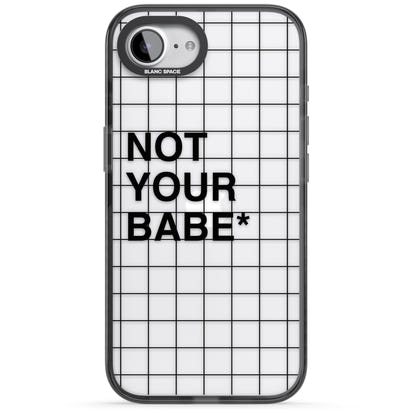 Not Your Babe