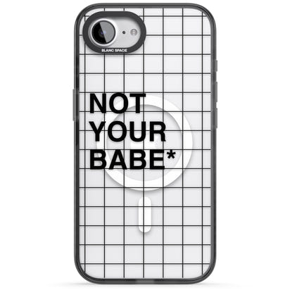 Not Your Babe