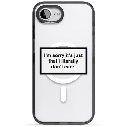 Literally Don'T Care