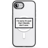 Literally Don'T Care