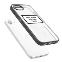 Excusez-moi si j'ai l'air de m'en soucier.