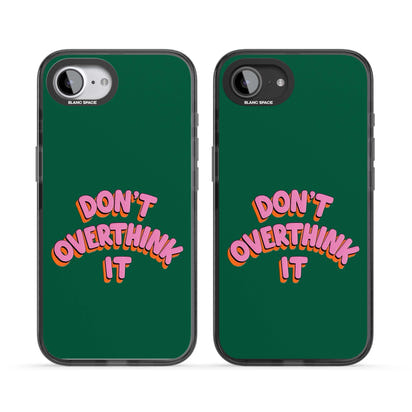 N'y réfléchissez pas trop.