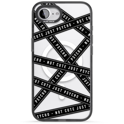 Not Cute Just Psycho