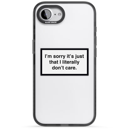 Literally Don'T Care