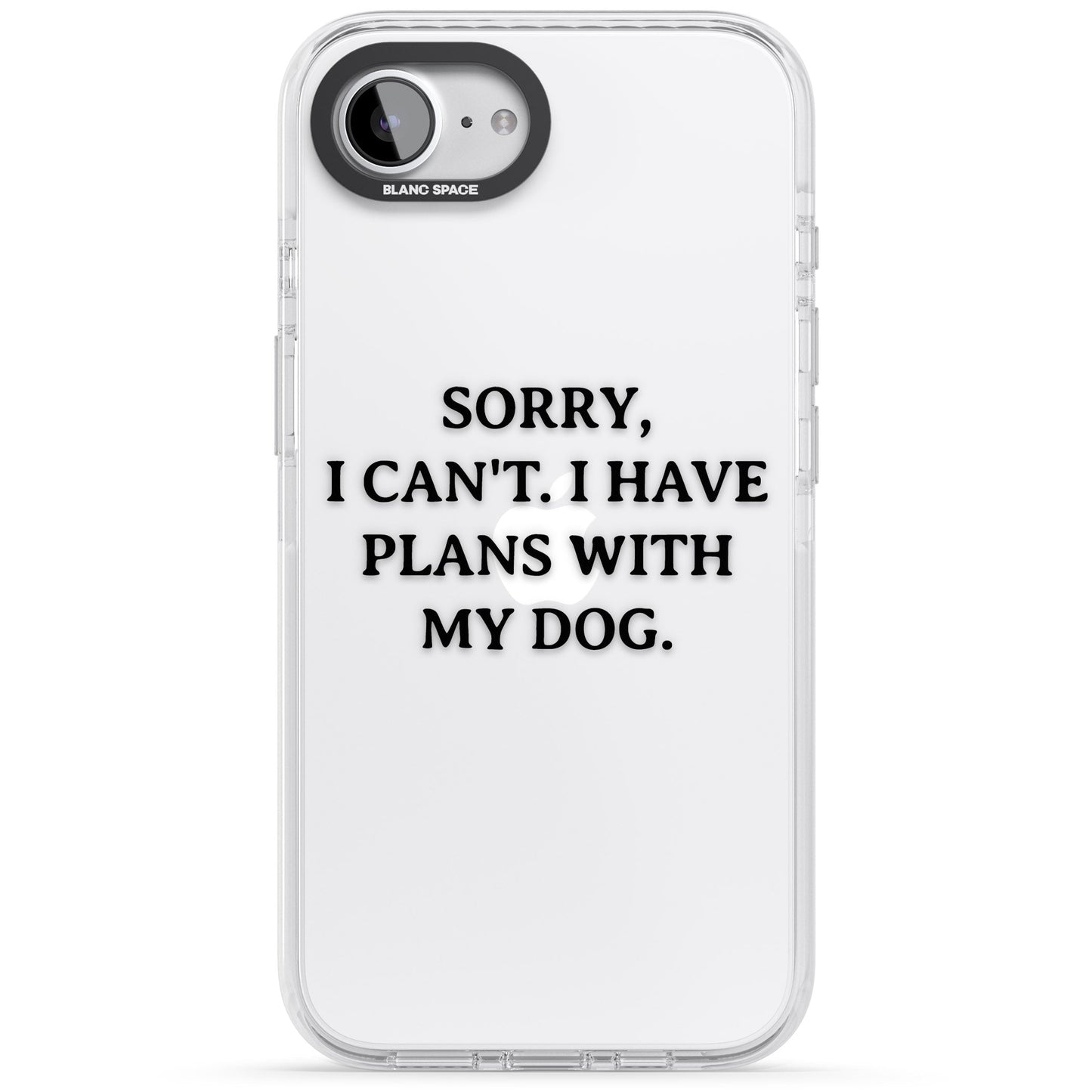 I Have Plans With My Dog