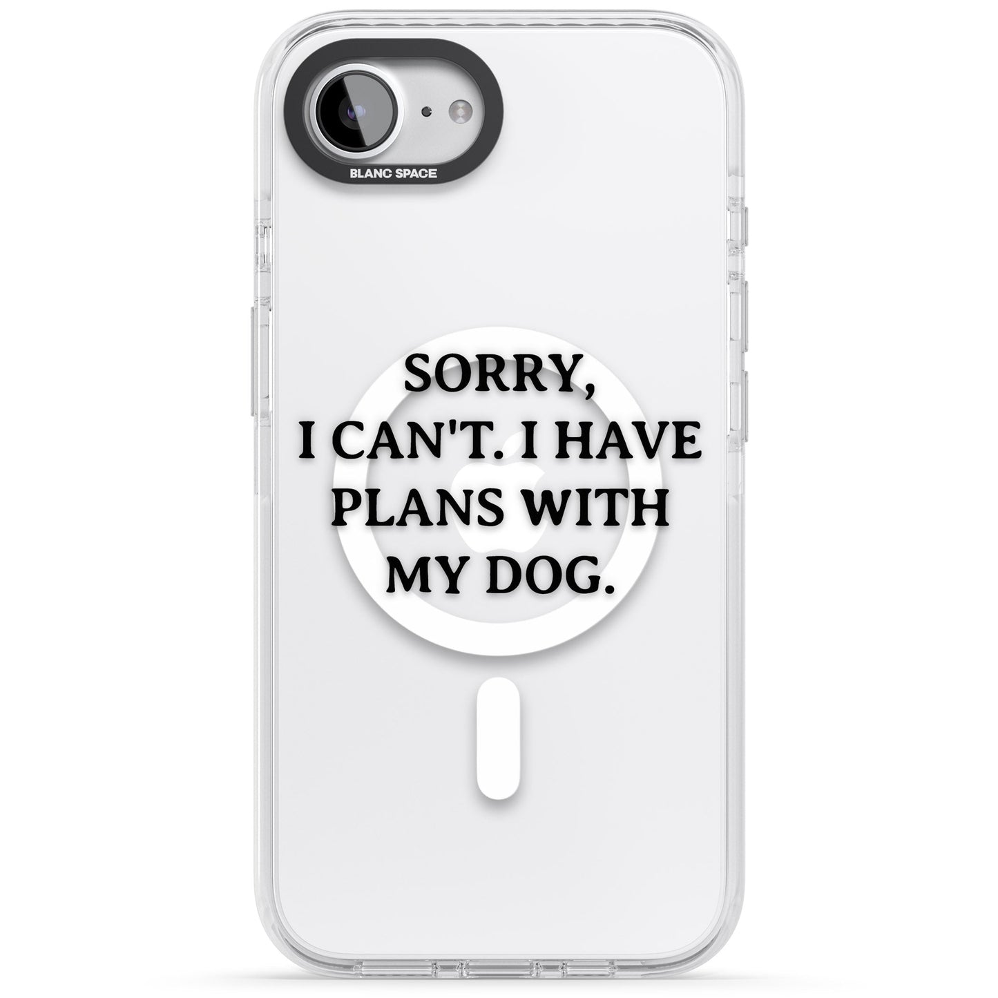 I Have Plans With My Dog