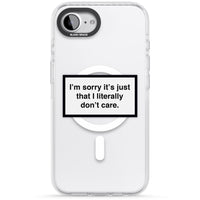 Literally Don'T Care