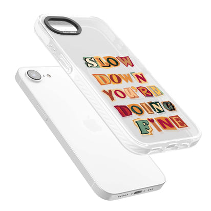 Slow Down You're Doing Fine