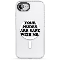 Your Nudes Are Safe Black