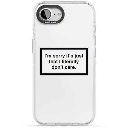 Literally Don'T Care