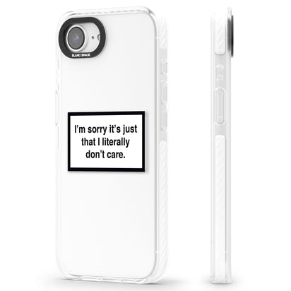 Literally Don'T Care