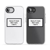 Excusez-moi si j'ai l'air de m'en soucier.