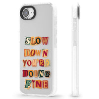 Slow Down You're Doing Fine