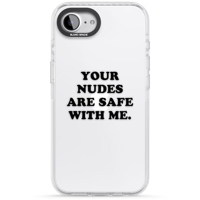 Your Nudes Are Safe Black