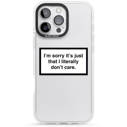 Literally Don'T Care