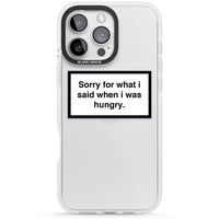 Sorry For What I Said