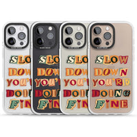 Slow Down You're Doing Fine