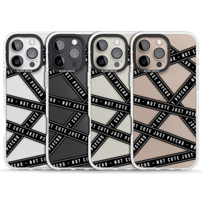 Not Cute Just Psycho