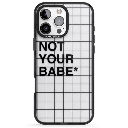 Not Your Babe