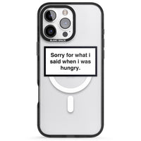 Sorry For What I Said