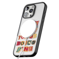 Slow Down You're Doing Fine